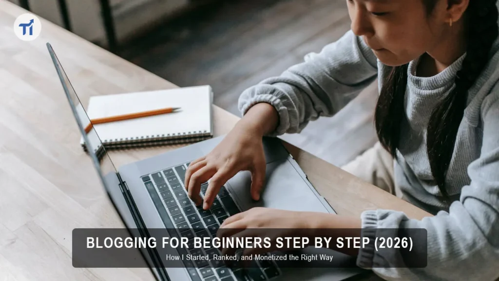 Best Blogging Complete Guide for Beginners in 2026