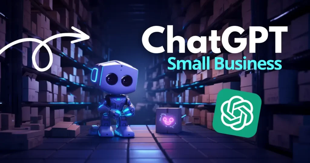 ChatGPT Prompts to Grow Your Small Business